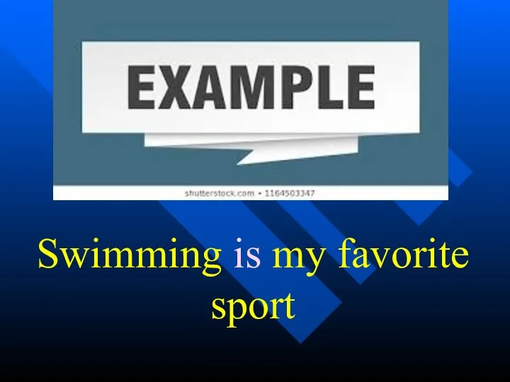 Swimming is my favorite sport