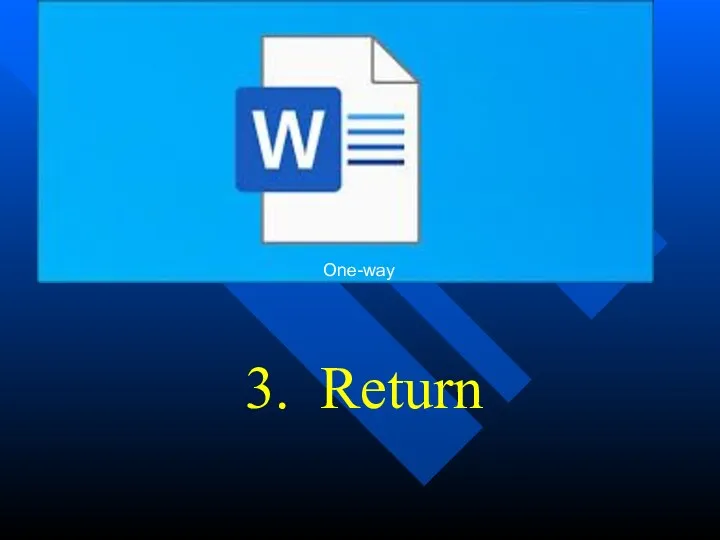 3. Return One-way