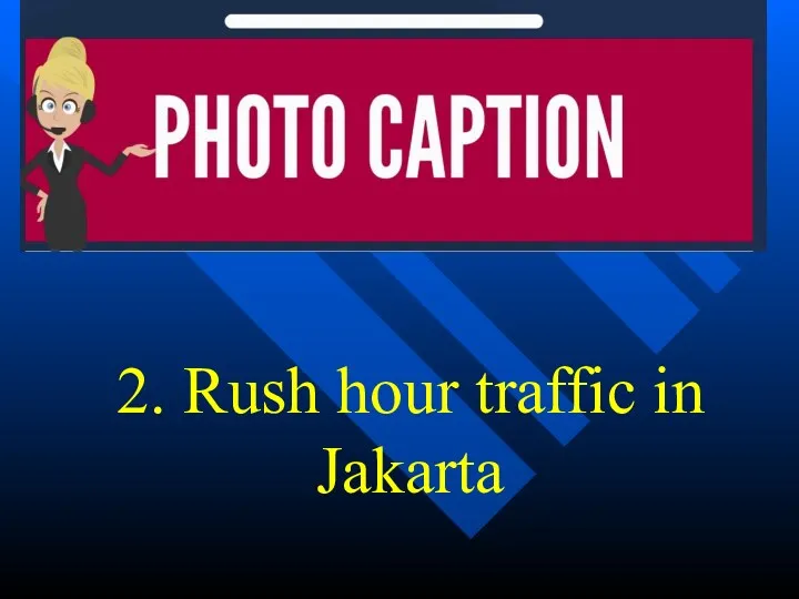 2. Rush hour traffic in Jakarta