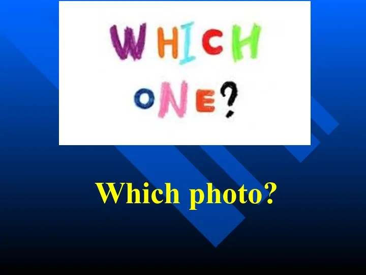Which photo?