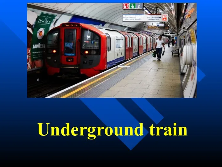 Underground train