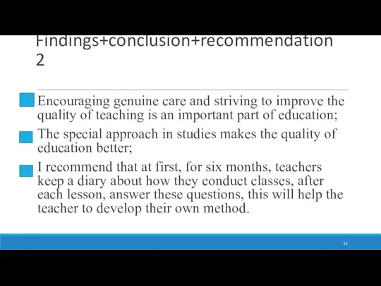 Findings+conclusion+recommendation 2 Encouraging genuine care and striving to improve the