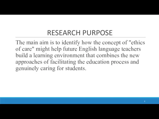 RESEARCH PURPOSE The main aim is to identify how the