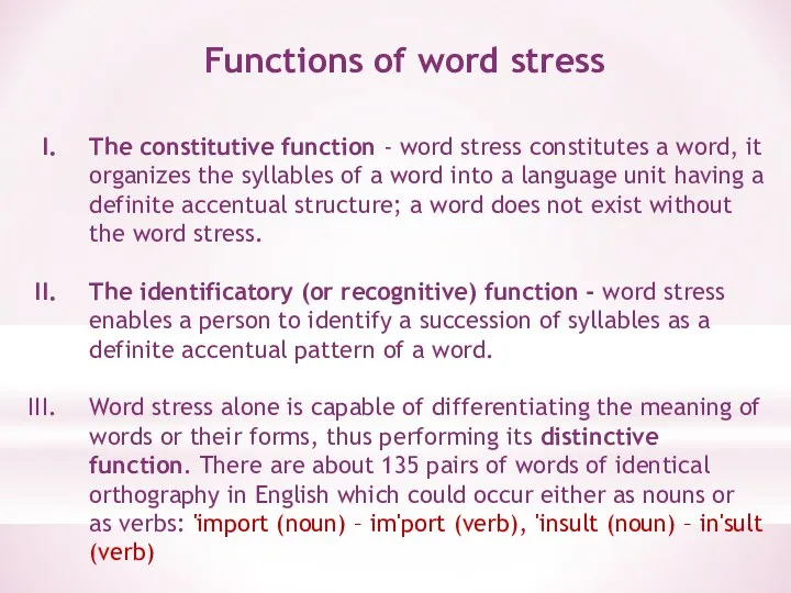 Functions of word stress The constitutive function - word stress