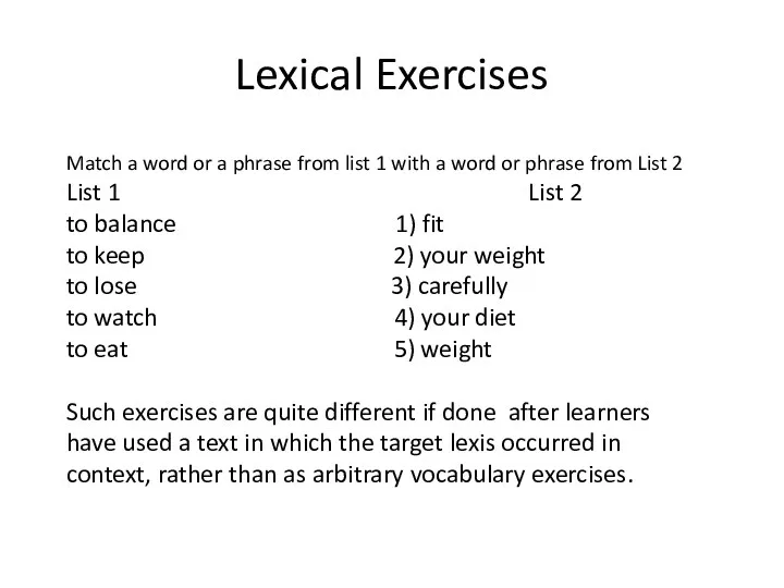 Lexical Exercises Match a word or a phrase from list