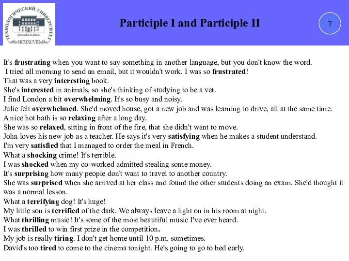 7 Participle I and Participle II It's frustrating when you
