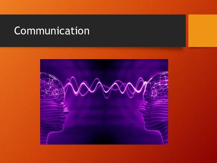 Communication