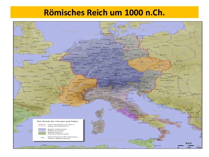 Römisches Reich um 1000 n.Ch.