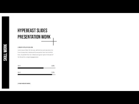 HYPEBEAST SLIDES PRESENTATION WORK [ YOUR WEBSITE HERE ] Lorem