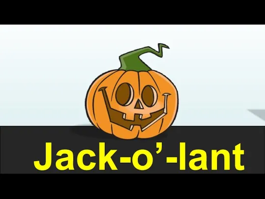 Jack-o’-lantern