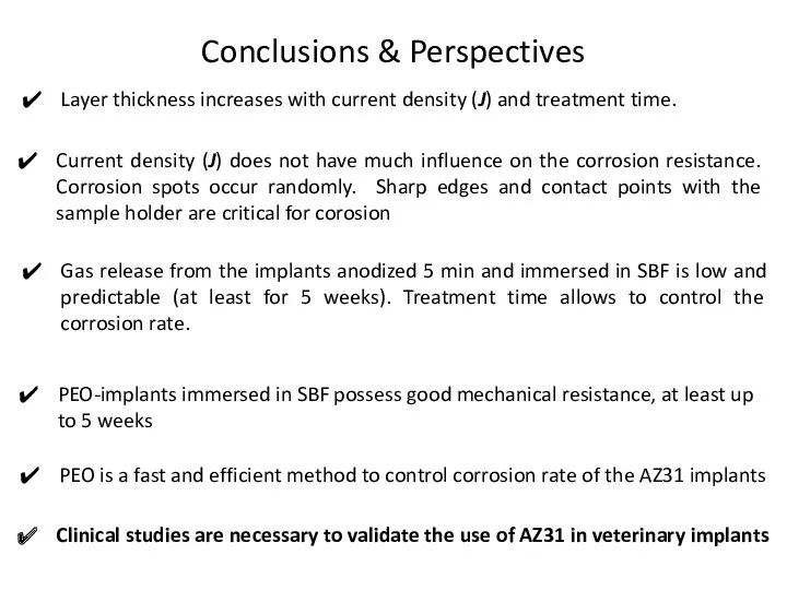 Conclusions & Perspectives Layer thickness increases with current density (J)