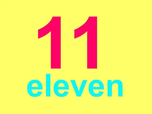 11 eleven