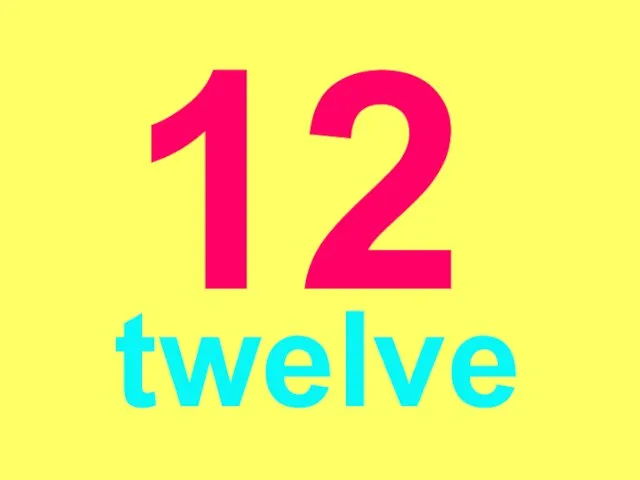 12 twelve