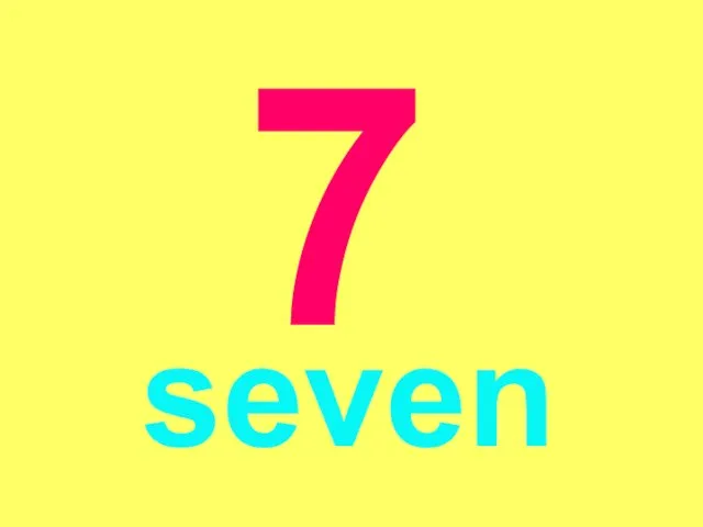 7 seven