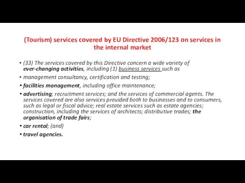 (Tourism) services covered by EU Directive 2006/123 on services in