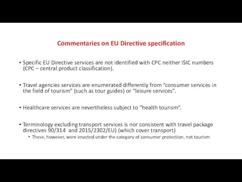Commentaries on EU Directive specification Specific EU Directive services are