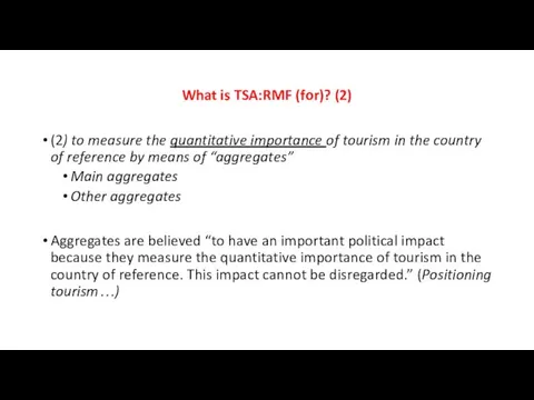 What is TSA:RMF (for)? (2) (2) to measure the quantitative