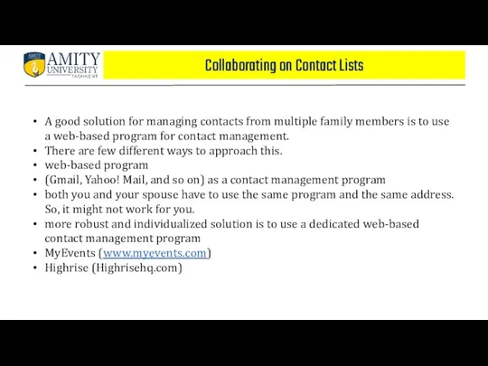 Collaborating on Contact Lists A good solution for managing contacts