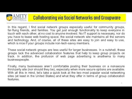 Collaborating via Social Networks and Groupware In this regard, I