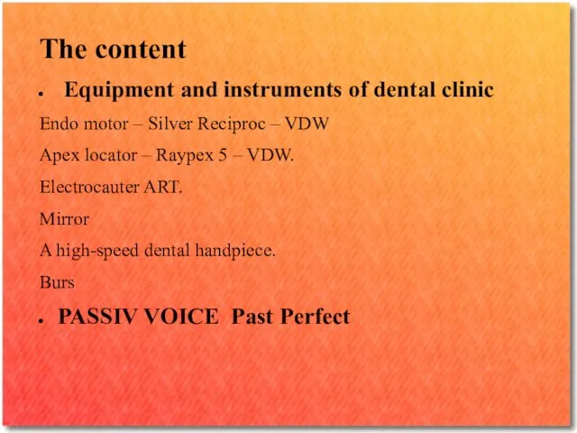 The content Equipment and instruments of dental clinic Endo motor