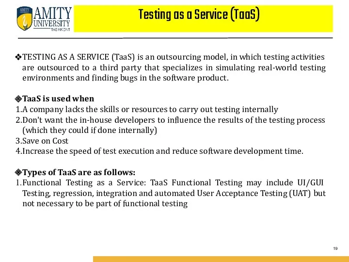 Testing as a Service (TaaS) TESTING AS A SERVICE (TaaS)