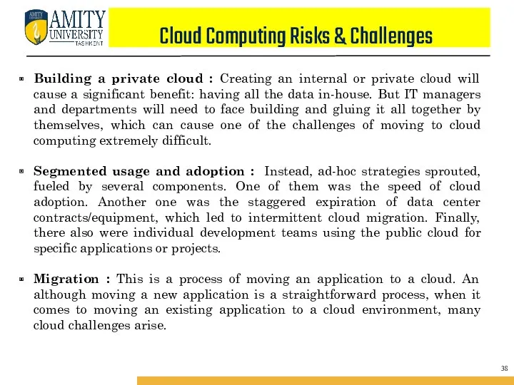 Cloud Computing Risks & Challenges Building a private cloud : Creating an internal