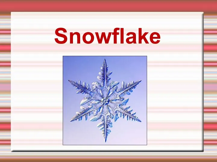 Snowflake