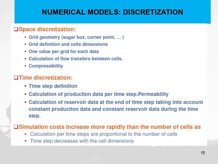 NUMERICAL MODELS: DISCRETIZATION