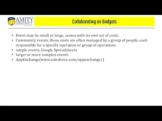 Collaborating on Budgets Event may be small or large, comes