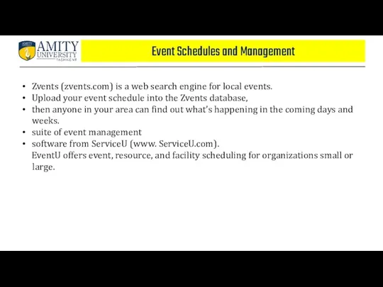 Event Schedules and Management Zvents (zvents.com) is a web search