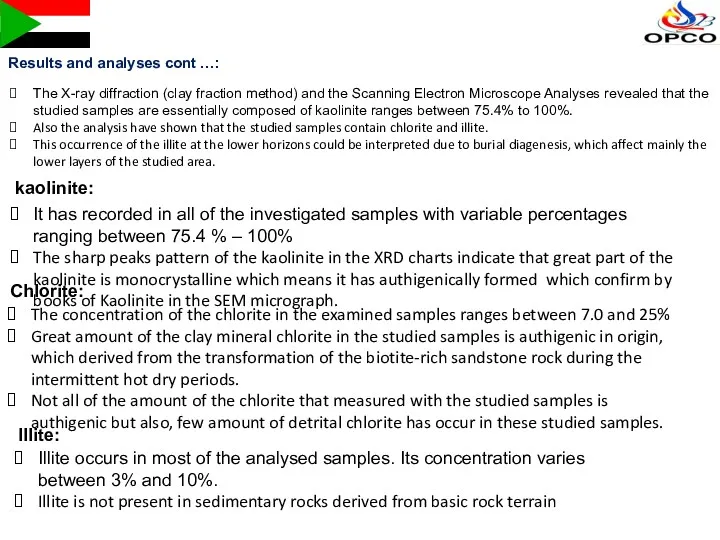 Results and analyses cont …: The X-ray diffraction (clay fraction