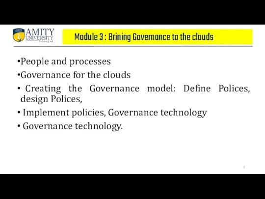 Module 3 : Brining Governance to the clouds People and