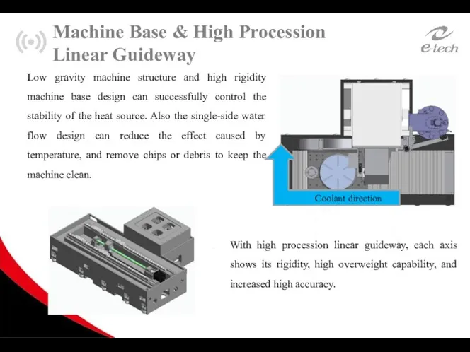 Low gravity machine structure and high rigidity machine base design