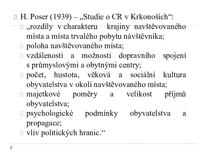 H. Poser (1939) – „Studie o CR v Krkonoších“: „rozdíly