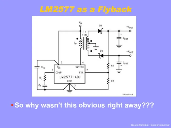 LM2577 as a Flyback So why wasn’t this obvious right away???