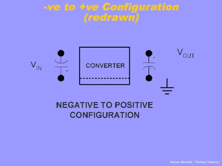 -ve to +ve Configuration (redrawn)
