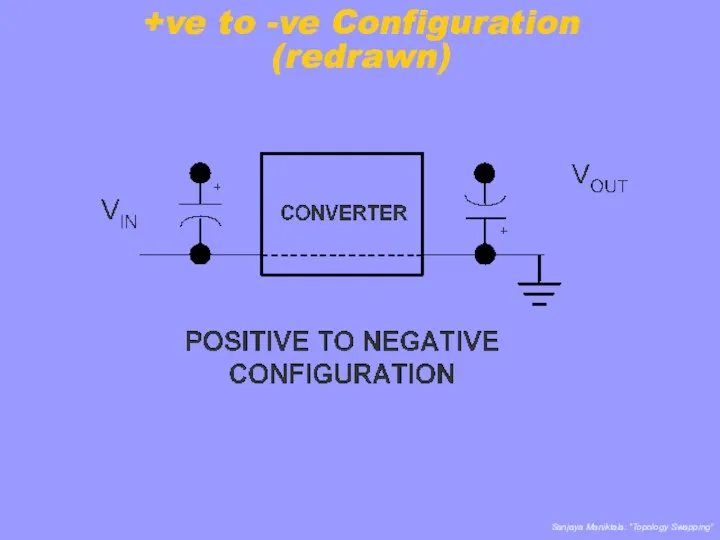 +ve to -ve Configuration (redrawn)