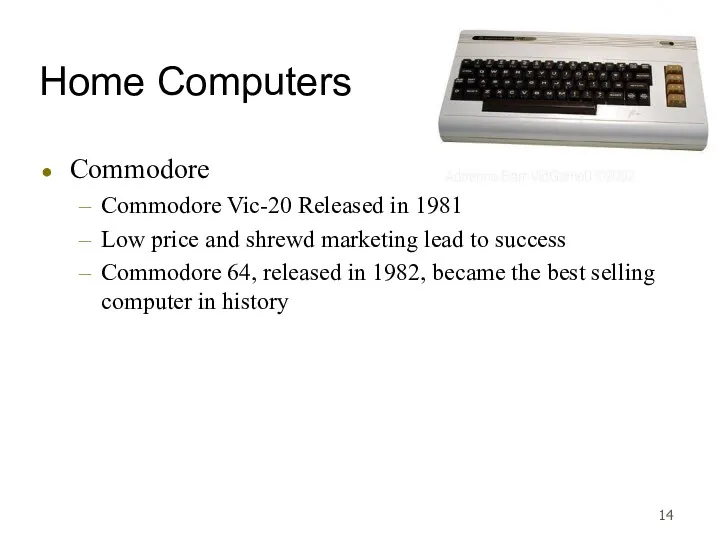 Home Computers Commodore Commodore Vic-20 Released in 1981 Low price