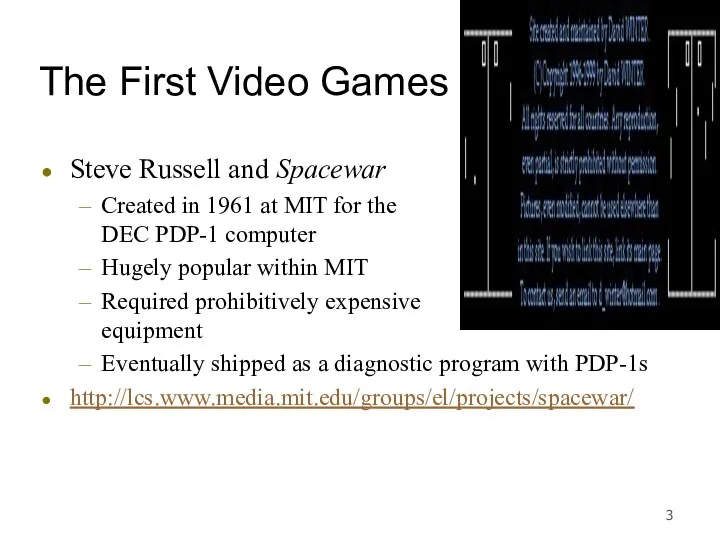 The First Video Games Steve Russell and Spacewar Created in