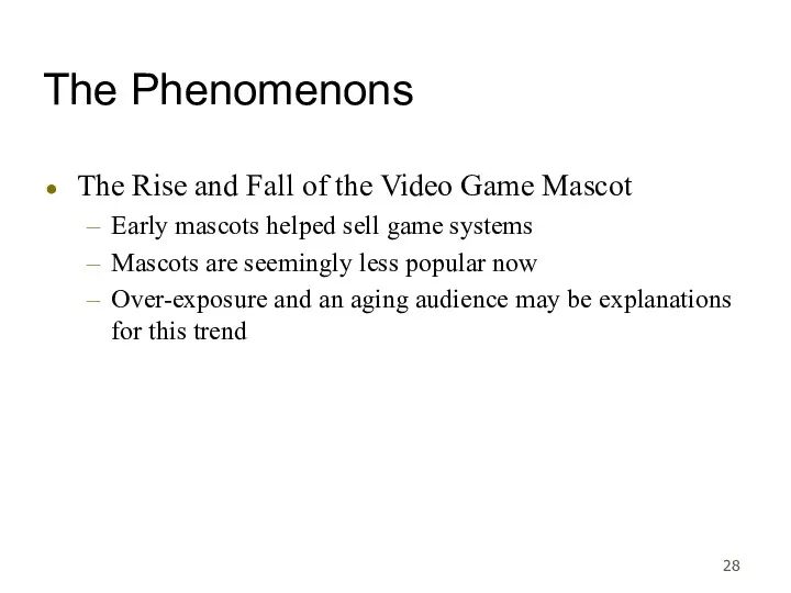 The Phenomenons The Rise and Fall of the Video Game