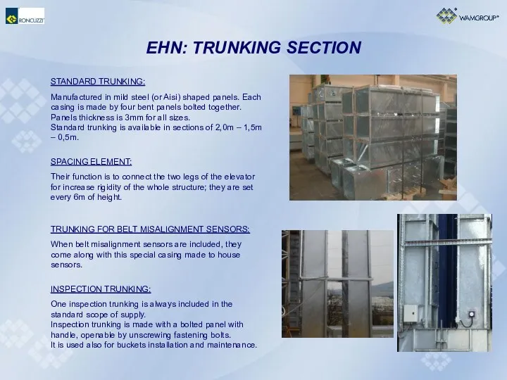 EHN: TRUNKING SECTION STANDARD TRUNKING: Manufactured in mild steel (or