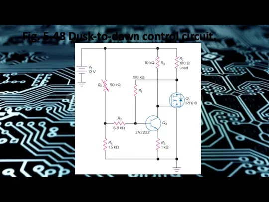 Fig. 5-48 Dusk-to-dawn control circuit.