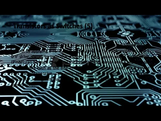 Transistors as Switches (5) Figure 5-51 shows control of a