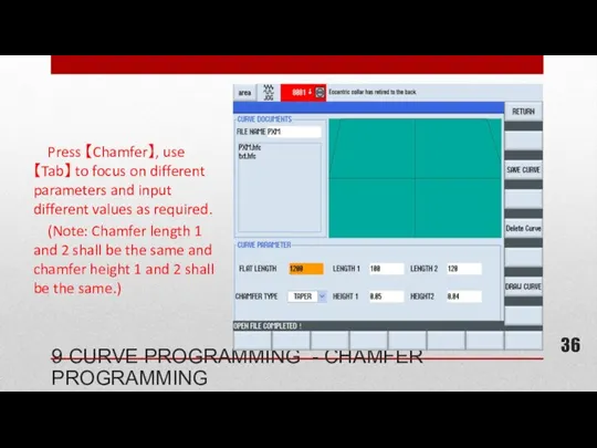 Press 【Chamfer】, use 【Tab】 to focus on different parameters and