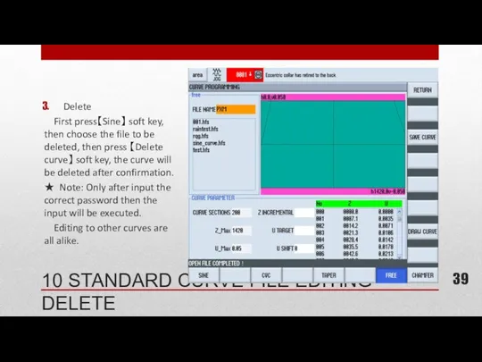 10 STANDARD CURVE FILE EDITING - DELETE Delete First press【Sine】