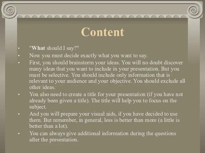 Content "What should I say?" Now you must decide exactly