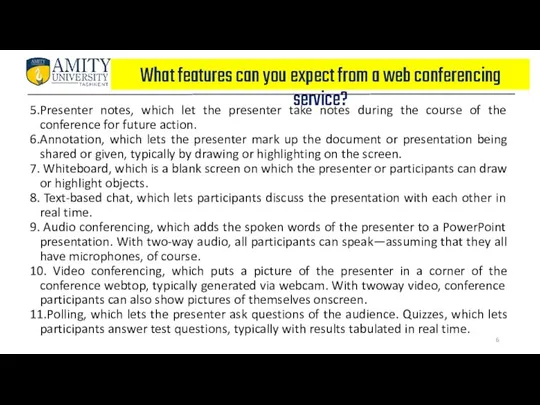 What features can you expect from a web conferencing service?