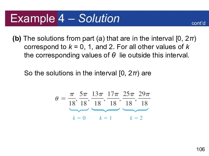 Example 4 – Solution (b) The solutions from part (a) that are in