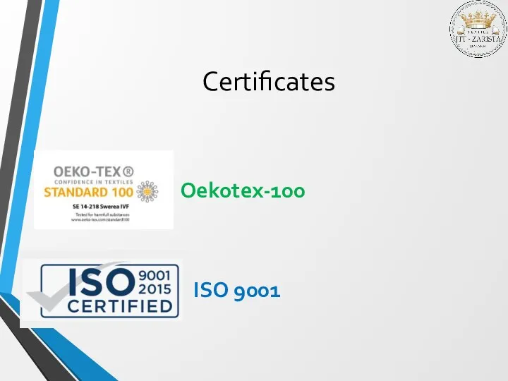 Certificates Oekotex-100 ISO 9001