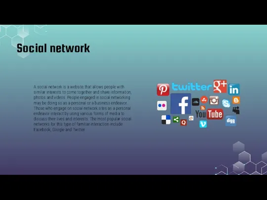 Social network A social network is a website that allows